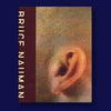 BRUCE NAUMAN. CATALOGUE RAISONNE