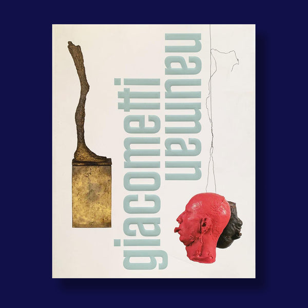GIACOMETTI & NAUMAN