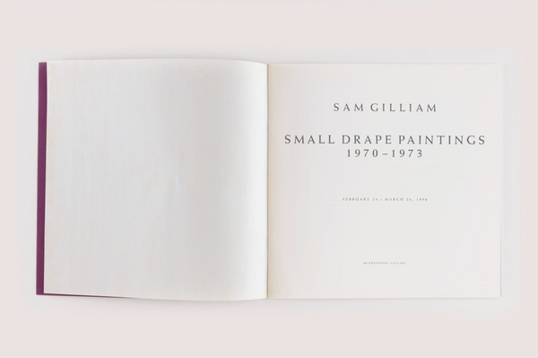 SAM GILLIAM. SMALL DRAPE PAINTINGS 1970-1973