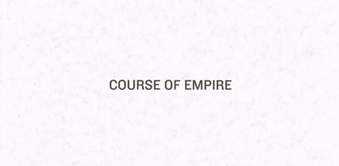 RUSCHA, ED. COURSE OF EMPIRE