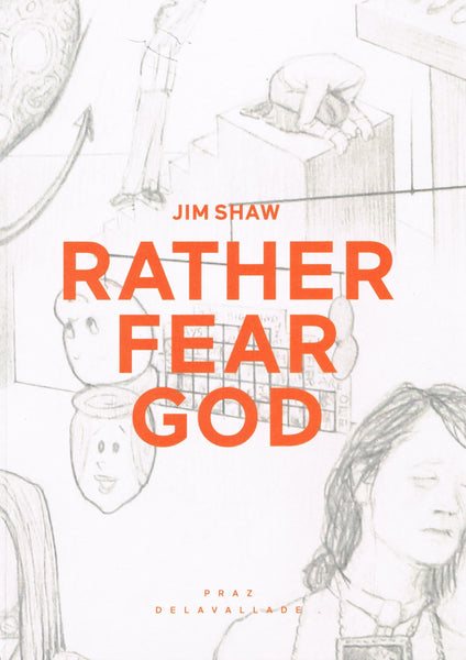 Front Cover Image-Jim Shaw-Rather Fear God