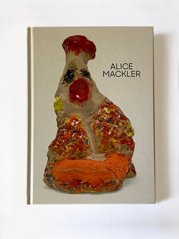 ALICE MACKLER. SCULPTURE, PAINTING, DRAWING