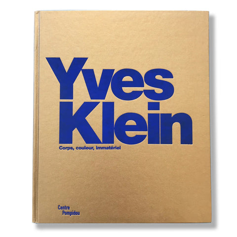 YVES KLEIN. CORPS, COULEUR, IMMATÉRIEL