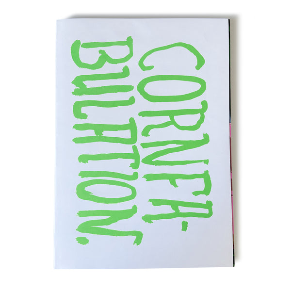 AARON CURRY & RICHARD HAWKINS. CORNFABULATION