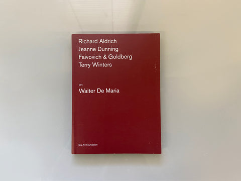 WALTER DE MARIA: ARTISTS ON ARTISTS