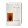 YVES KLEIN. FIRE AT THE HEART OF THE VOID