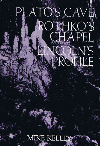Cover image of Plato's Cave Rothko's Chapel Lincoln's Profile