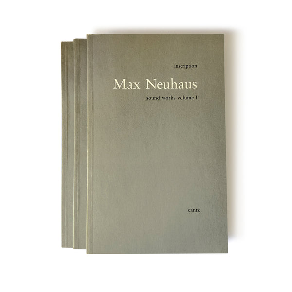 MAX NEUHAUS. SOUND WORKS VOL. I-Iii
