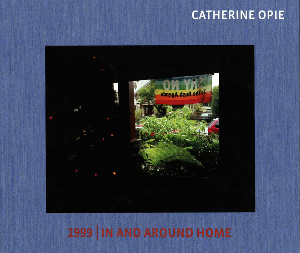 Cover of 1999/In and Around Home by Catherine Opie