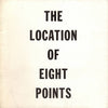SOL LEWITT, THE LOCATION OF EIGHT POINTS [1977 ED.]