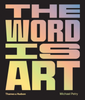 THE WORD IS ART