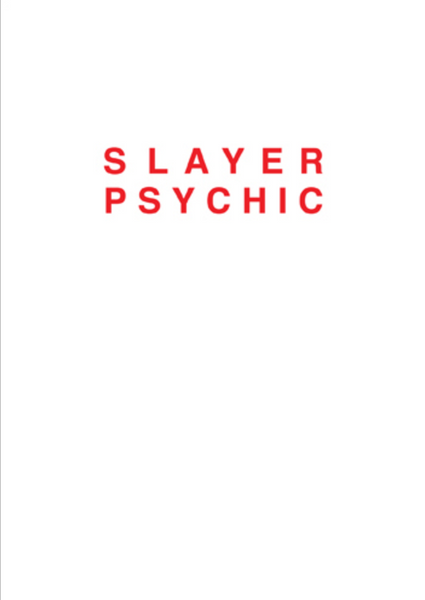 DAN COLEN. SLAYER PSYCHIC