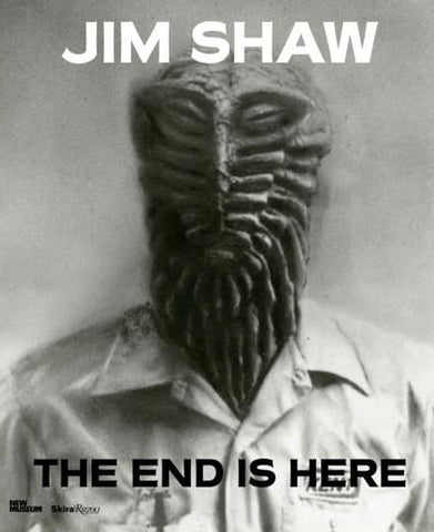 Front Cover Image-Jim Shaw-The End Is Here