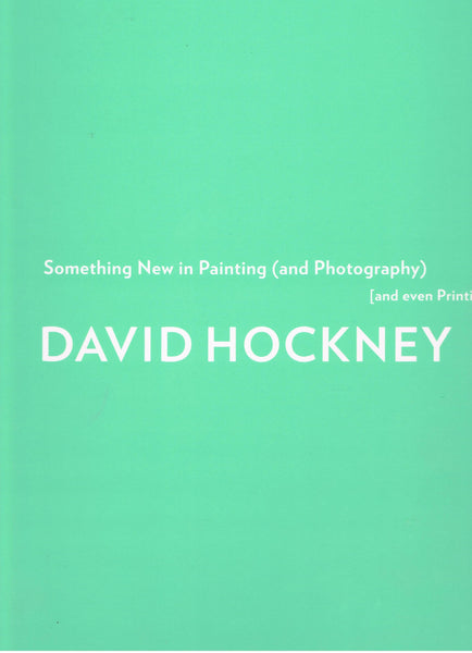 david-Hockney-Something-new-Painting