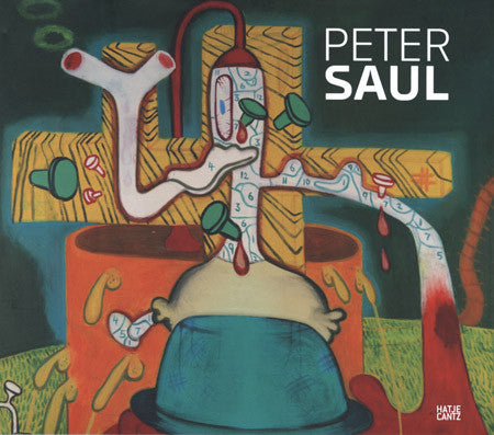 Cover image of Peter Saul A Retrospective