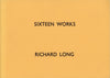 Front cover-Richard Long-Sixteen Works